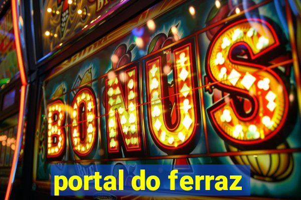 portal do ferraz